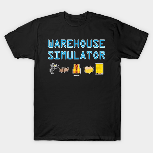 Warehouse Simulator T-Shirt by Swagazon